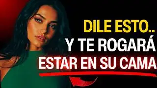 8 Frases Que Harán Que Cualquier Mujer Arda de Pasión Por Ti 🔥