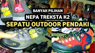 Sepatu outdoor alam bebas K2 nepa treksta banyak pilihan bisa online jl dupak bangunrejo 4 surabaya