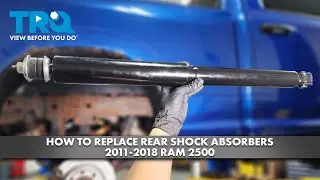 How to Replace Rear Shocks 2011-2018 Ram 2500