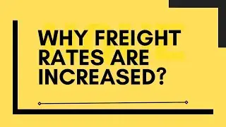 Why freight rates are increased? Freight rates all time high, shipping freight rates