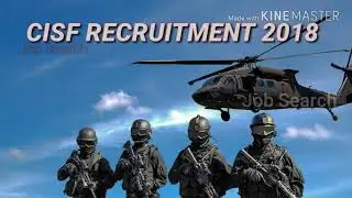 CISF RECRUITMENT 2018 | CISF VACANCY | CISF BHARTI 2018 | CISF VACANCY notification2018