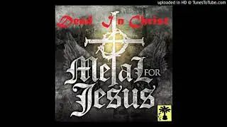 Dead In Christ - Amumuji