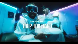 Rody Smashboy -  Drip 2 Hard (Official Video)