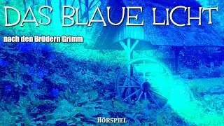 DAS BLAUE LICHT - nach den Brüder Grimm (LITERA, Hörspiel)