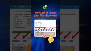 Why IDM Downloads Files Faster Than Your Web Browser | Speed Explained!