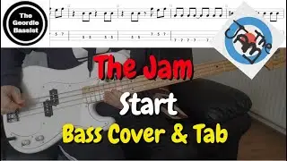 The Jam - START - (Bass cover) + (Play along tabs)