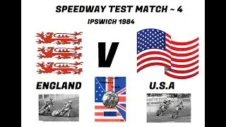 Speedway : England v USA 1984