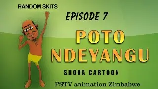Poto Ndeyangu ( Zimbabwe Shona Comic cartoon)