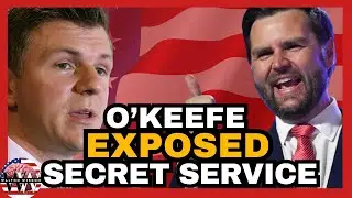 James O'Keefe REVEALED Secret Service Member LEAKING INFO