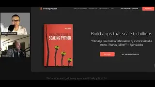 Python Apps that Scale to Billions of Users - Talk Python to Me Ep.312