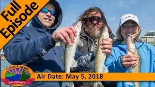 18_2018 - Detroit River Walleyes - FULL EPISODE