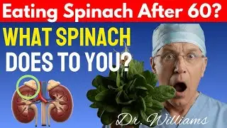 After Sixty! Spinach Good or Bad For You 