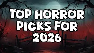 Top Horror Picks of 2026