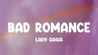 Bad Romance - Lady Gaga, Rihanna, Meghan Trainor,... MIX LYRICS