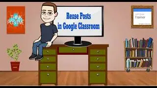 Reusing Posts in Google Classroom