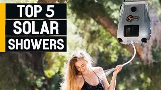 Top 5 Best Solar Showers 2023 [don&rsquo;t buy one before watching this]