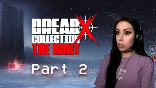 Добиваем антологию маленьких ужасов Dread X Collection: The Hunt Part 2