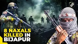 Security forces hunt down 8 Naxals in Chhattisgarh&rsquo;s Bijapur, search operations underway