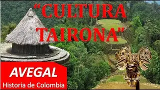 CULTURA TAIRONA  - COLOMBIA – AEDUCACION