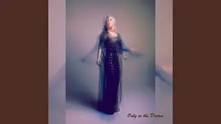 Only in the Dream