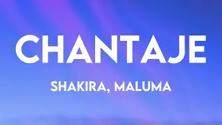 Chantaje - Shakira, Maluma [Lyrics Video]