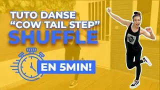 TUTO DANSE SHUFFLE | COW TAIL SHUFFLE STEP