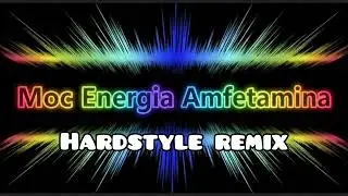 Cypis - Moc Energia Amfetamina ( Hardstyle Remix)