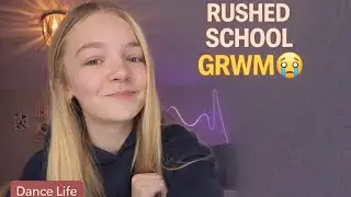 Get Ready With Me for School | Late Morning, Dance Recital Stress