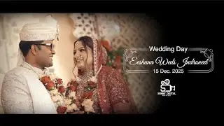 BEST WEDDING TEASER 2025|| EESHANA & INDRONEEL || SDM ||