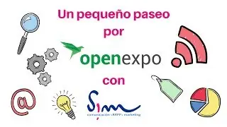 Un peque&ntilde;o paseo por OpenExpo con Agencia SIM