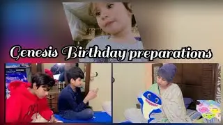 Birthday ki Tayari 🥳❤ #genesisalanvlogs 