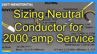 Sizing Neutral Conductor for 2000 amp Service