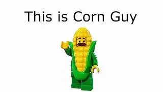 Corn Guy is better than Banana Boy