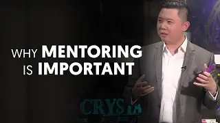 WHY Mentoring Is Important