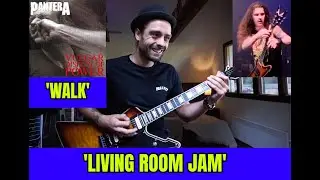 PANTERA - WALK - LIVING ROOM JAM 🔥 live playthrough by ATTILA VOROS