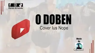 Lagu Dansa Timor (O Doben - Cover by Ius Nope) INO