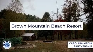 Brown Mountain Beach Resort | Resolved to Rebuild | Carolina Media Partnership