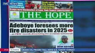 TVCN Newspaper Review: Adeboye Foresees More Fire Disasters In 2025
