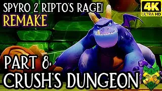 [PS5][4K] Spyro 2 Ripto's Rage! (2018) Part 8: Crush's Dungeon No Commentary | RhoxieRomps