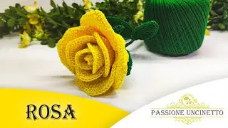 TUTORIAL - Rosa all'Uncinetto  🌹