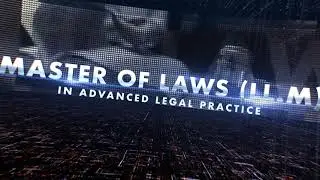 Master of Laws (LLM) in Advanced Legal Practice Trailer