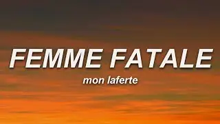 Mon Laferte - Femme Fatale (Letra)