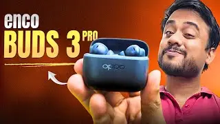 Oppo Enco Buds 3 PRO Review - Oppo Enco buds 3 pro vs Oppo Enco buds 2
