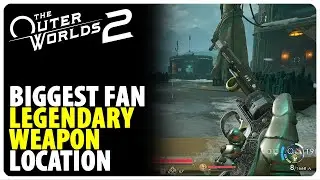 Biggest Fan Legendary Weapon Location | The Outer Worlds 2
