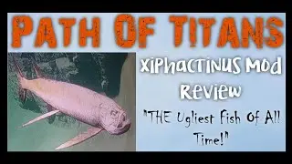 Path Of Titans: Xiphactinus Mod Review