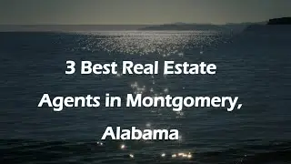 3 Best Real Estate Agents in Montgomery, Alabama | Realtors