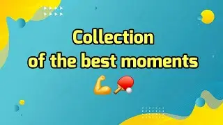 Kumpulan momen terbaik 💪🏓