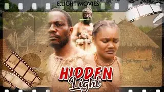 HIDDEN LIGHT || LATEST CAMEROON CHRISTIAN CHRISTIAN MOVIE || E LIGHT MOVIES 