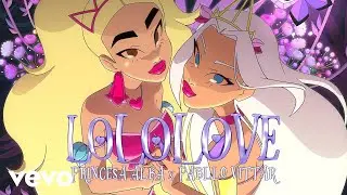 Princesa Alba - LolOLove (Video Oficial) ft. Pabllo Vittar