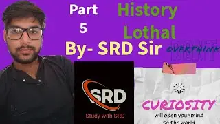 Part 5 IVC in History Lothal #study #srd #upsc #students #education # study with srd